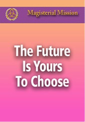 Magisterial Mission-The Future Is Yours To Choose