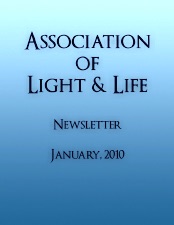 Newsletter - Association of Light and Life January 2010