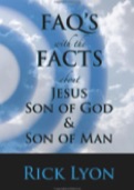 Rick Lyon - Jesus Son of God and Son of Man