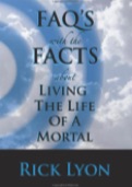 Rick Lyon - Living the Life of a Mortal