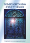 Rick Lyon - The Emerging Recognition of Jesus' Divine Nature
